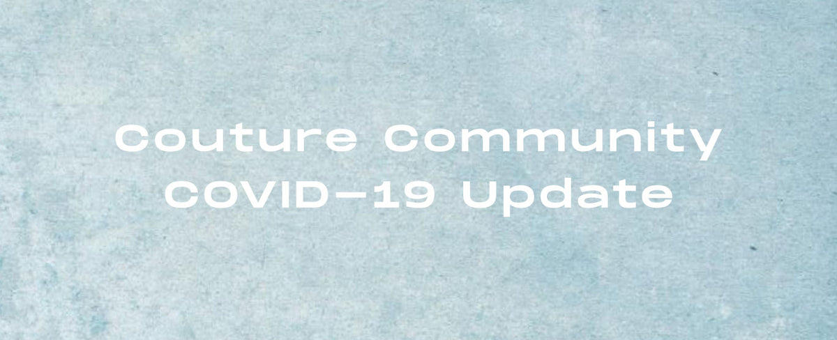 Couture Community : COVID-19 Company Update